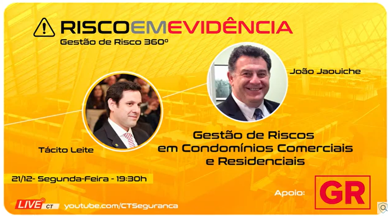 Risco em Evidência T1-E3 ｜ João Jaouiche ｜ Gestão de Riscos Condomínios Comerciais e Residenciais